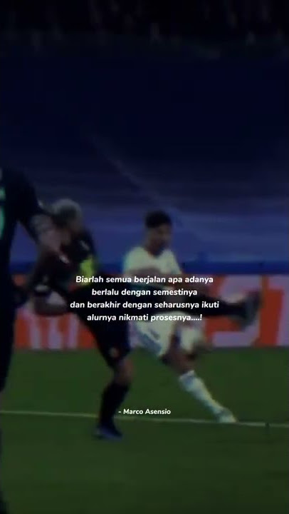 Story Wa Goll Marco Asensio || Quates Real Madrid Terbaru#quotes #halamadrid