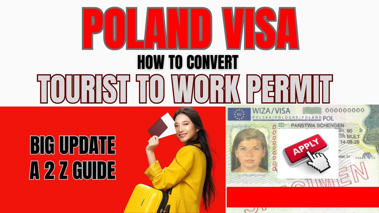 Poland Tourist Visa to Work Permit 2025 🇵🇱 Step-by-Step Legal Process ...