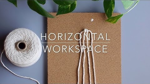 DIY Macrame For Beginners: Getting Started - How To Set Up Your Workspace (Horizontal)