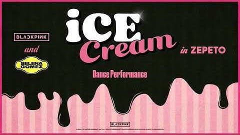 BLACKPINK x Selena Gomez - ‘Ice Cream’ DANCE PERFORMANCE VIDEO