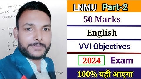 LNMU Part-2 50 marks English VVI Objectives 2024 Exam #lnmu