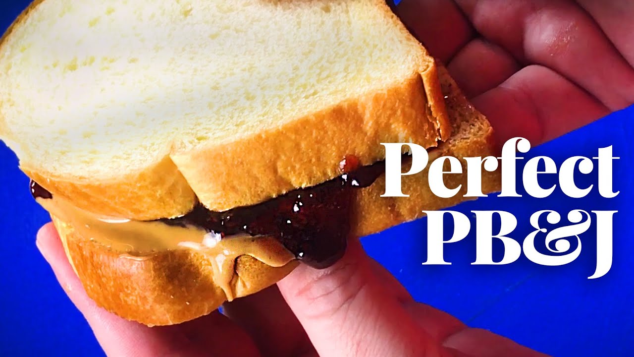 4 Ways To Upgrade Your Peanut Butter And Jelly Sandwich Youtube