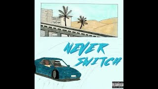 Juice WRLD - Never Switch (FULL CDQ) (BEST QUALITY)