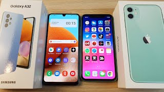 : SAMSUNG GALAXY A32 VS IPHONE 11 -  ?  !