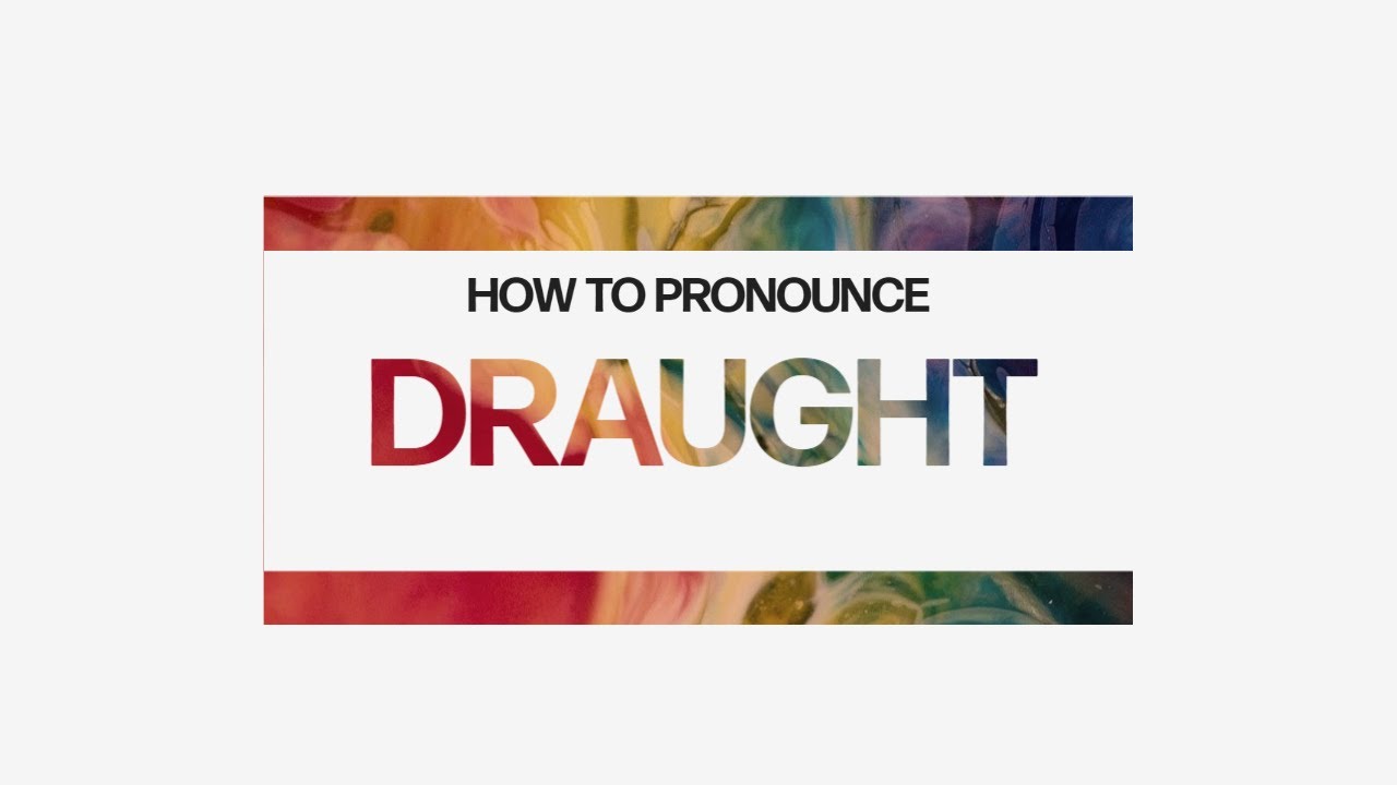 How to pronounce draughts