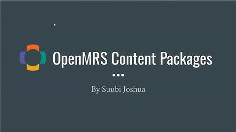 OpenMRS Content Packages Explained