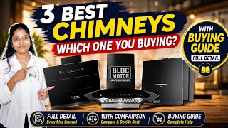 Best Kitchen Chimney Kaise Chune? | Top 3 Chimneys Compared | Full Buying Guide@preetireviews