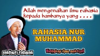 RAHASIA NUR MUHAMMAD✴️FANSURI RAHMAN