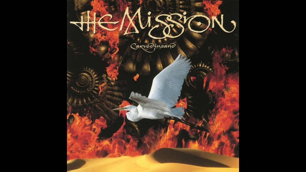 1990 - The Mission - Carved In Sand Into The Blue - YouTube
