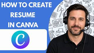How to Create a Resume in Canva Full Guide 2026