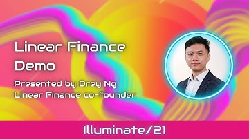 Illuminate/21: End-user Track | Linear Finance