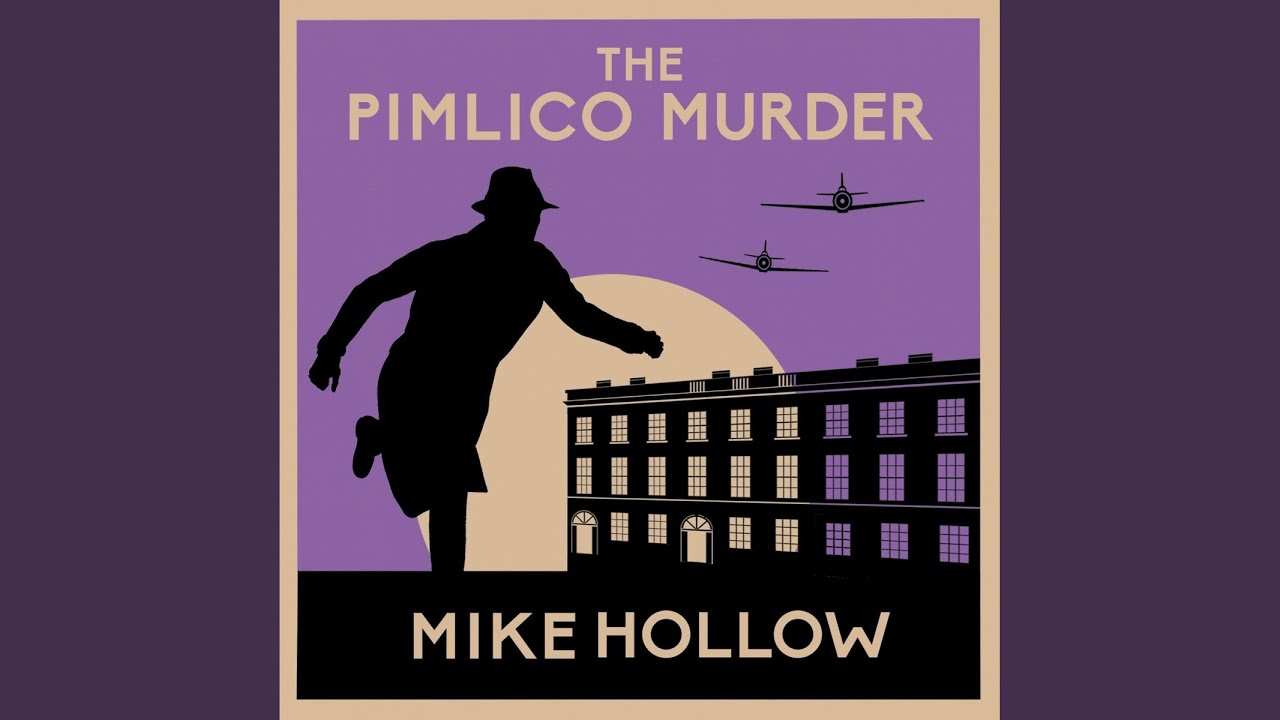 Chapter 42.2 - The Pimlico Murder