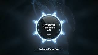 Rhythmic Cadence v6  [Kalimba Music Spa HD]  Meditative Flow: Reflective Cadence