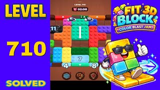 Fit Block 3D – Level 710 | Walkthrough Fast & Clean Solution