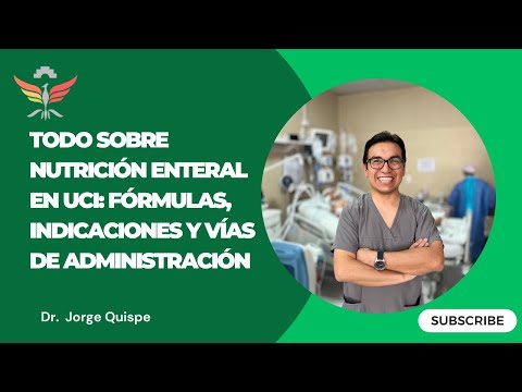 Todo sobre Nutrición Enteral en UCI: Fórmulas, Indicaciones y Vías de Administración