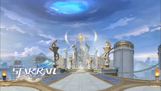 🔴[STAR RAIL #22] 3.0 - alright, I should probably start Amphoreus already