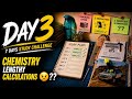 Day3 of 7 Days challange | Chemistry lengthy alculation | A productive day in my life looks like..