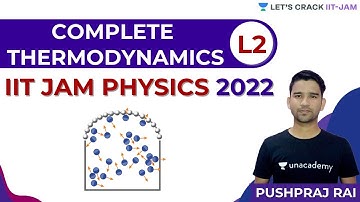 Complete Thermodynamics L2 | IIT JAM Physics 2022 | Let