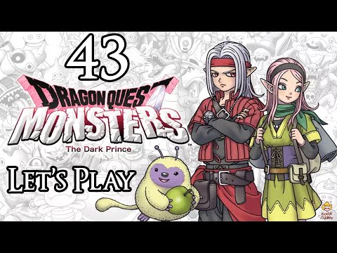Dragon Quest Monsters: The Dark Prince - Let's Play Part 43: The
