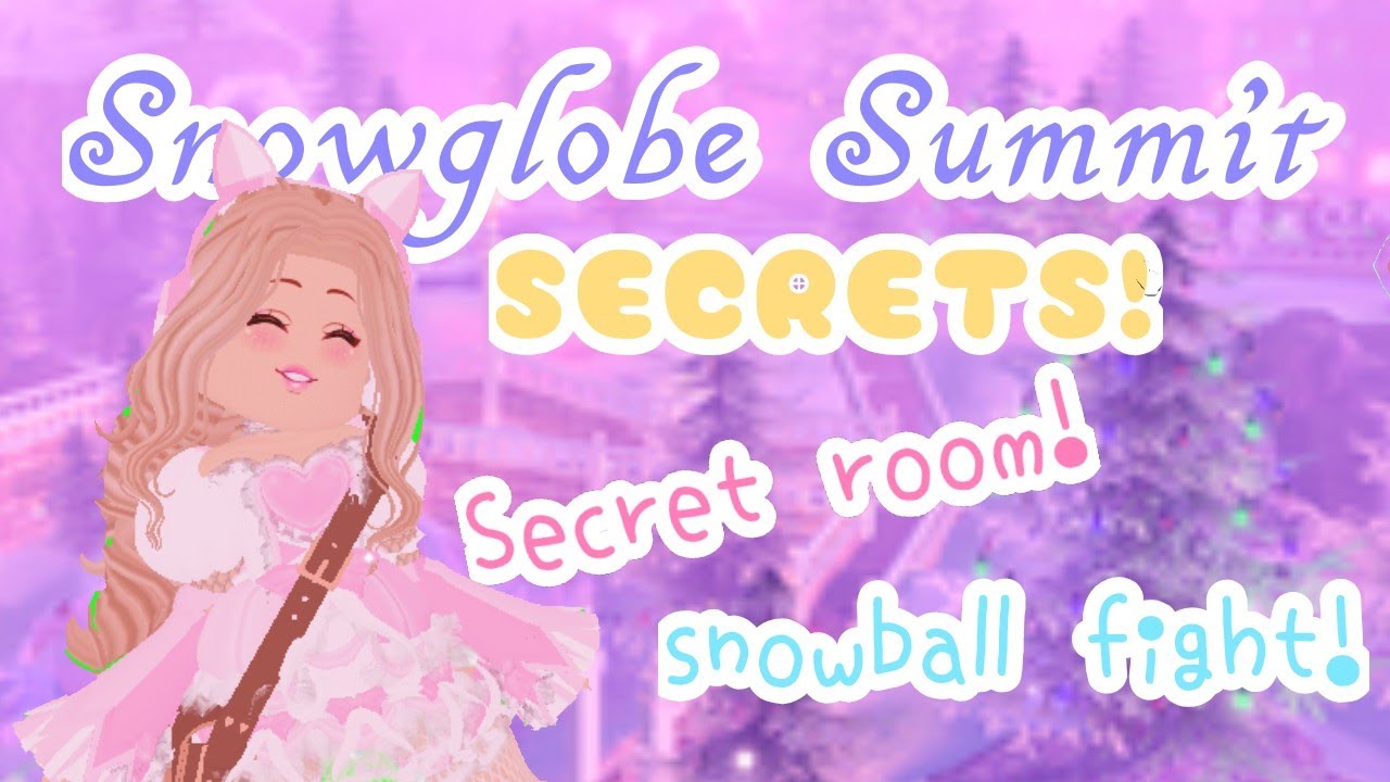 SECRETS IN SNOWGLOBE SUMMIT - Royal High 🏰