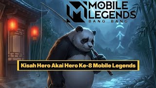 Kisah Hero Akai , Hero Ke-9 Mobile Legends Bang Bang