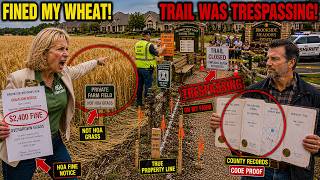 HOA Fined My Wheat Field as Overgrown Grass — Code Enforcement Found Their Trail Trespassing