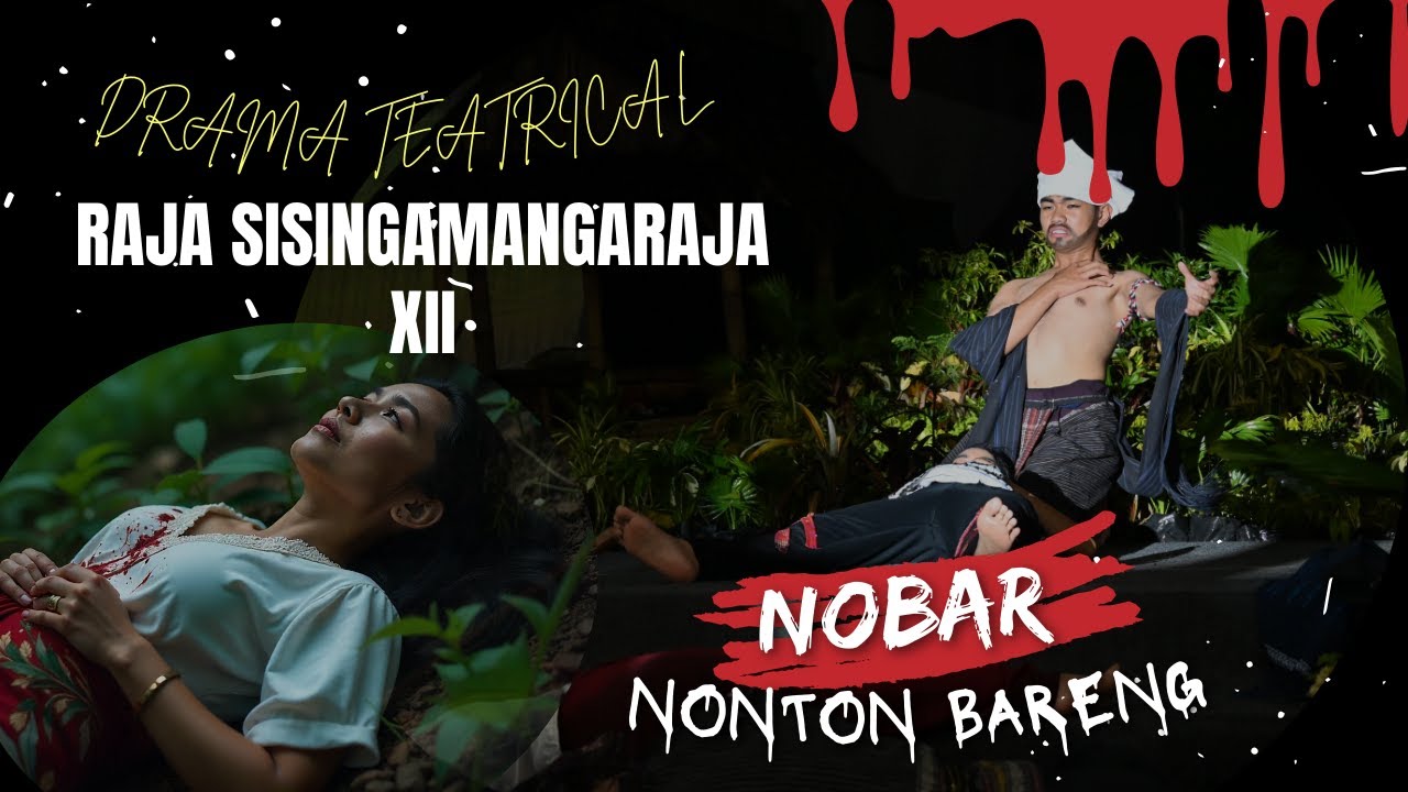 Tewasnya Putri Raja Sisingamangaraja XII - Drama Teatrical II Menyedihkan