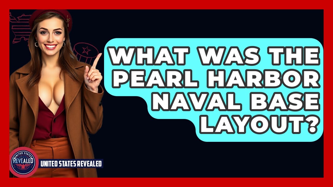 What Was The Pearl Harbor Naval Base Layout? - United States Revealed
