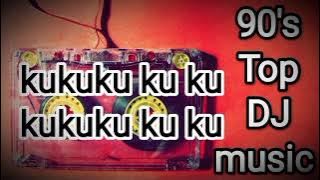 Kukuku ku ku 90's top DJ music. @knowledgeblaze2544