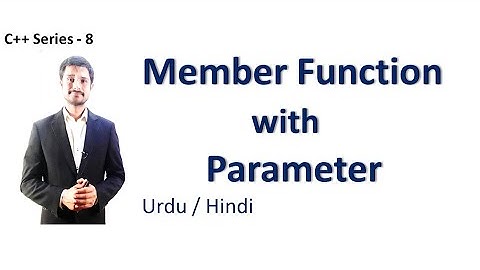 Member Function with Parameter | Haider Ashraf Official