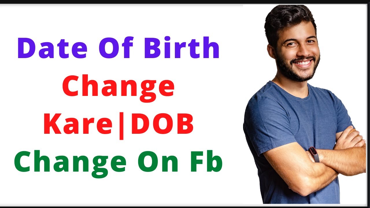 How to Change Date of Birth on facebook from Mobile | Change Birthday Date on Facebook - YouTube