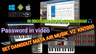 SET DANGDUT MATA AIR MUSIK V2 KN7000|| SET ORG VERSI DANGDUT KN7000 ORG 2021,2022,2023