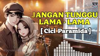 Jangan Tuggu Lamalama Karaoke   Cover