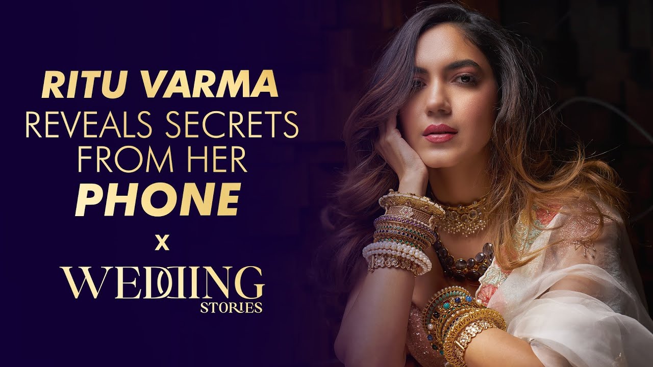 “I am obsessed with Instagram” - says Ritu Varma | Wedding Stories x She India