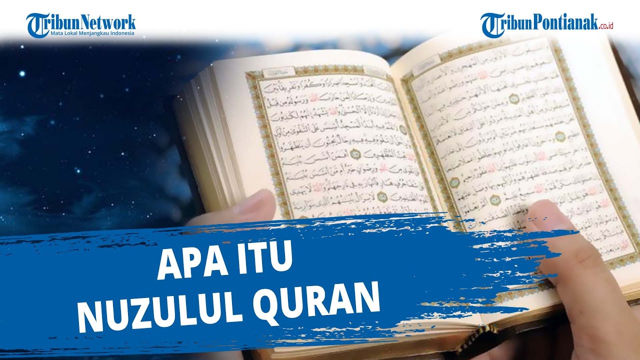 Apa itu Nuzulul Quran - YouTube