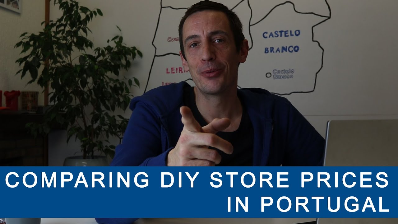 The Portugal Project Comparing DIY store prices in Portugal YouTube