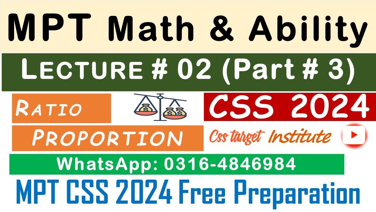Basic Math & Ability CSS MPT 2024 Lecture 2 Part 3 Ratio and