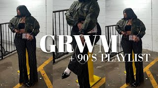 Full GRWM + 90s playlist R&B Vibes