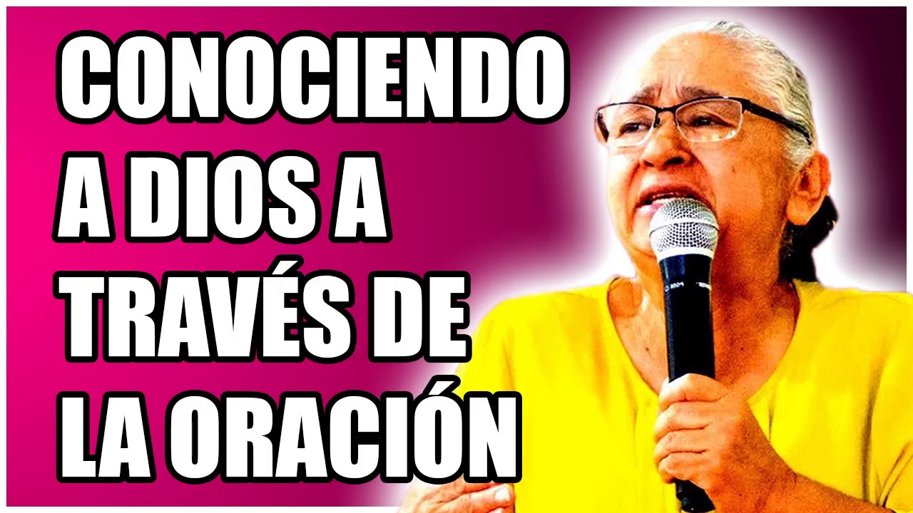 Luz Marina De Galvis Predicas 2019 🔥 Conociendo A Dios A Través De La ...