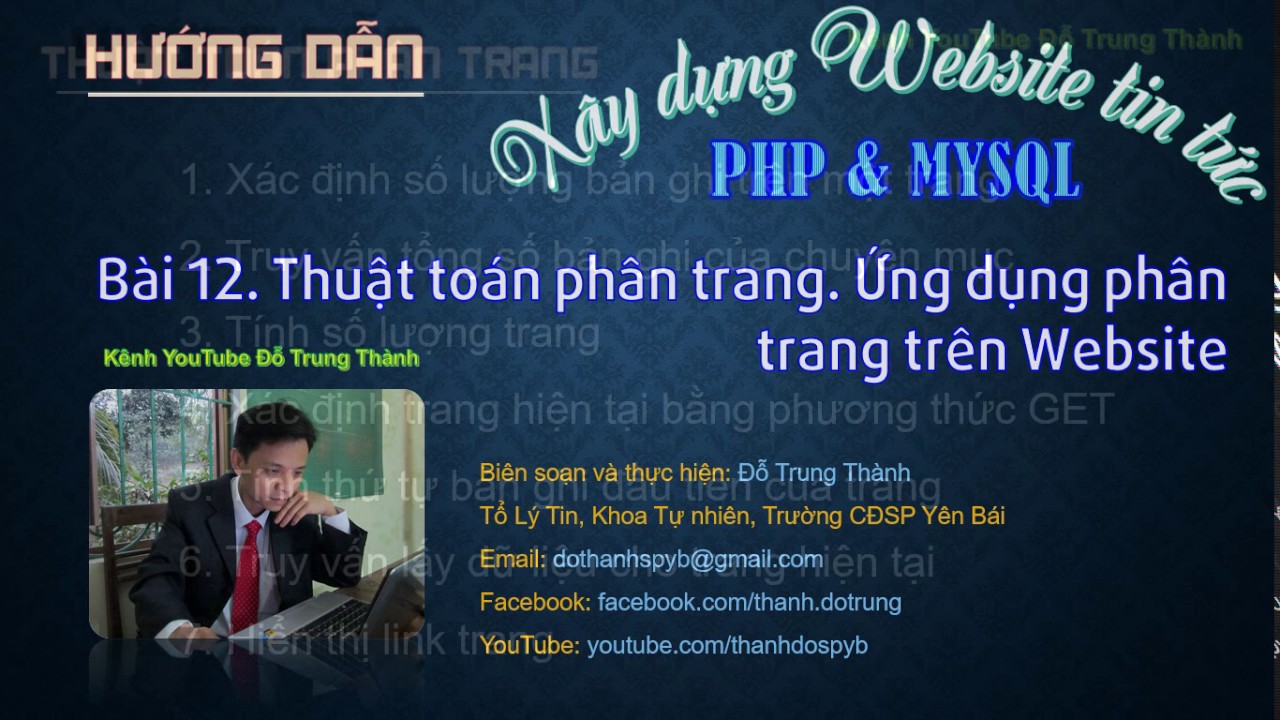 PHP. XD Website tin tức-Bài 12. Thuật toán phân trang trong PHP, ứng dụng vào phân trang Website