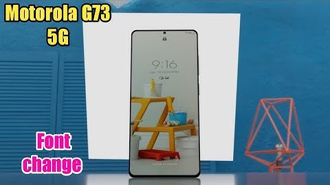 Font Setting In Motorola G73 5G, Font Size Change In Motorola G73 5G, How To Change Font Style