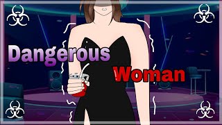 Dangerous Woman Meme