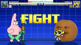 Patrick And Squidward Vs Bubbles The Powerpuff Girl And Annoying Orange In A Mugen Match Battle
