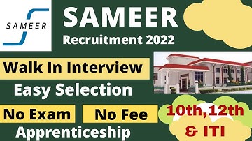 ITI Latest Apprentice 2022, SAMEER Apprentice Walk In Interview, SAMEER Apprentice Recruitment 2022