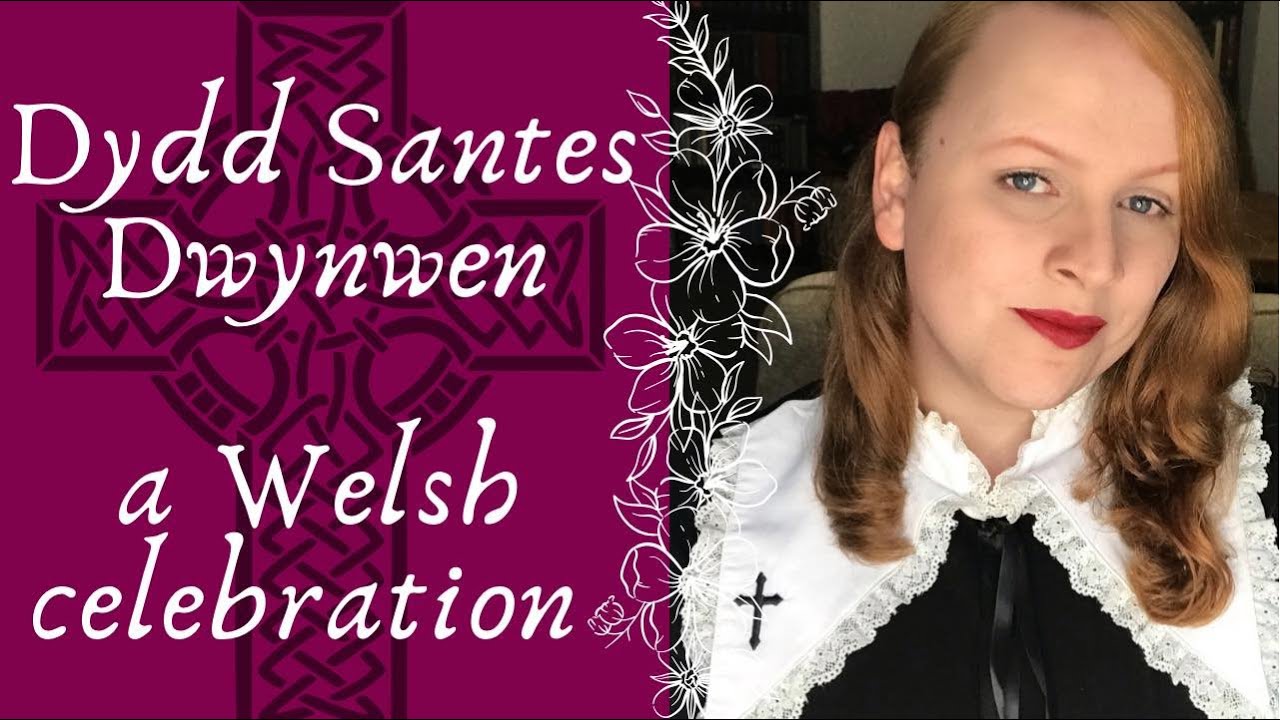 Dydd Santes Dwynwen The Lore of Dwynwen, Wales' Patron Saint of
