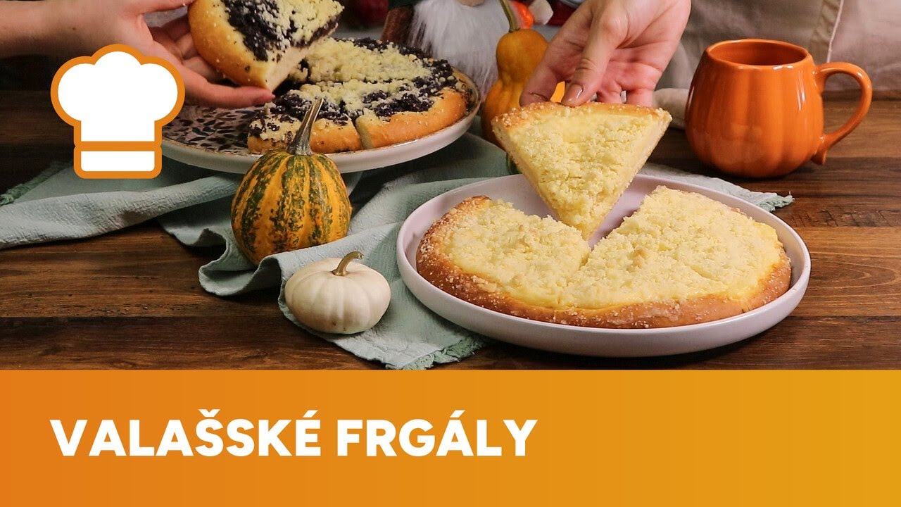 Tradiční valašské frgály: Vláčné kynuté těsto, sladká náplň a křupavá máslová drobenka