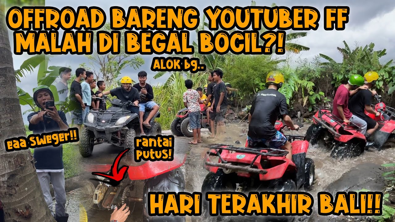 HARI TERAKHIR DIBALI MAIN OFFROAD BARENG YOUTUBER EPEP!! SERU BANGET CUY 😂