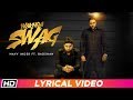 Wakhra Swag | Lyrical Video | Navv Inder feat. Badshah | Latest Punjabi Song 2018