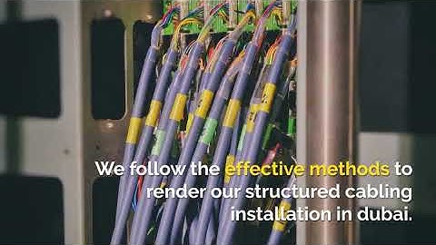 Which the Best Structured Cabling Service in Dubai - Network Cabling