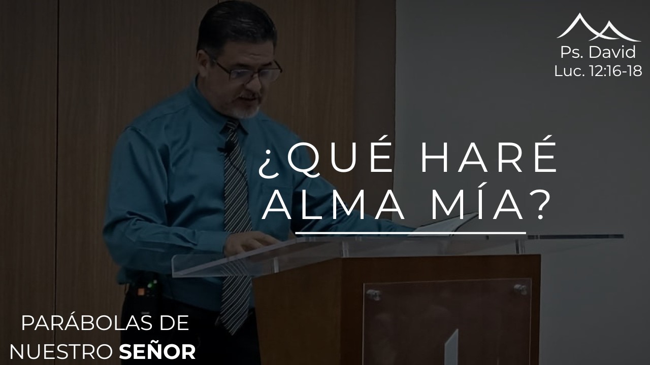 ¿Qué haré alma mía?